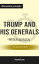 Summary: “Trump and His Generals: The Cost of Chaos” by Peter Bergen - Discussion Prompts