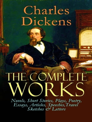 The Complete Works of Charles Dickens