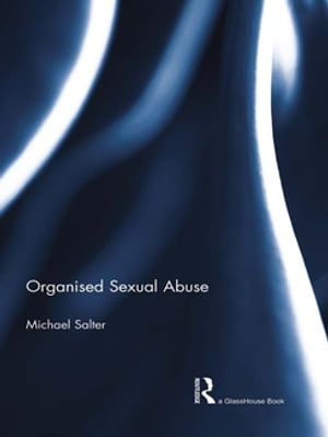 Organised Sexual Abuse