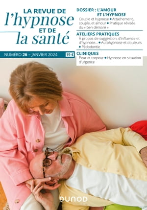 Revue de l'hypnose et de la santé N°26 - 1/2024