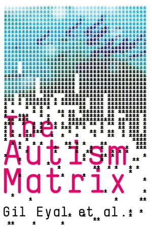 The Autism Matrix