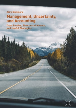 Management, Uncertainty, and Accounting