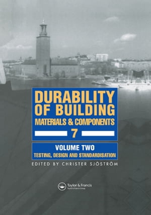 Durability of Building Materials and Components 7