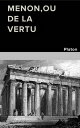 ŷKoboŻҽҥȥ㤨MENON,ou DE LA VERTUŻҽҡ[ Platon ]פβǤʤ268ߤˤʤޤ