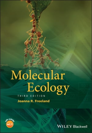 Molecular Ecology【電子書籍】 Joanna R. Freeland