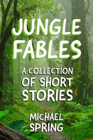 Jungle Fables