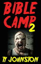 Bible Camp 2【電子書...