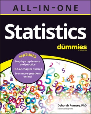 Statistics All-in-One For Dummies【電子書籍】 Deborah J. Rumsey