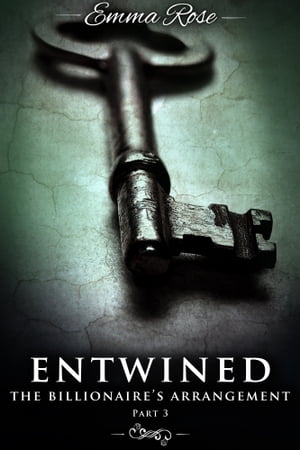 Entwined 3: The Billionaire's Arrangement