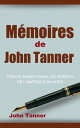 ŷKoboŻҽҥȥ㤨M?moires de John TannerŻҽҡ[ John Tanner ]פβǤʤ133ߤˤʤޤ