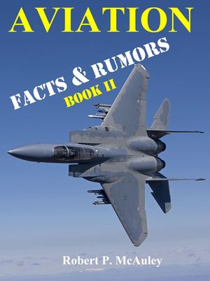 Aviation Facts & Rumors: Book 2