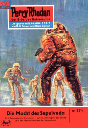 ŷKoboŻҽҥȥ㤨Perry Rhodan 374: Die Macht des Sepulveda Perry Rhodan-Zyklus 