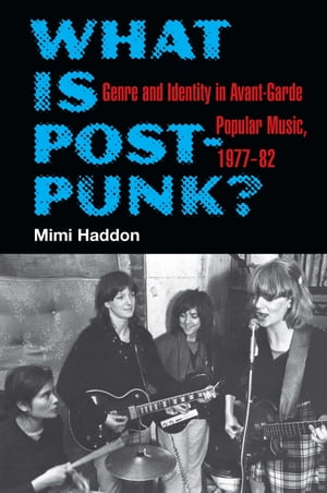 What Is Post-Punk?