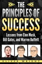 The Principles of Success: Lessons from Elon Mus