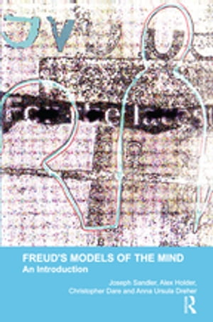 Freud's Models of the Mind