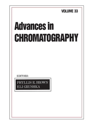 楽天楽天Kobo電子書籍ストアAdvances in Chromatography Volume 33【電子書籍】
