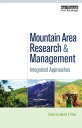 Mountain Area Research and Management Integrated Approaches【電子書籍】