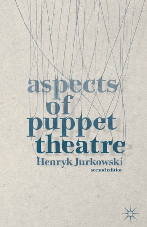 Aspects of Puppet Theatre