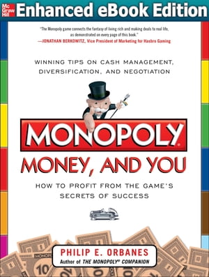 Monopoly, Money, and You: How to Profit from the Game’s Secrets of Success ENHANCED EBOOK