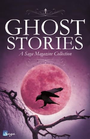 Ghost Stories A Saga Magazine Collection【電子書籍】 Various