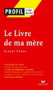 Profil - Cohen (Albert) : Le Livre de ma m?re analyse litt?raire de l'oeuvre