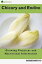 Chicory and Endive Growing Practices and Nutritional InformationsŻҽҡ[ Agrihortico CPL ]