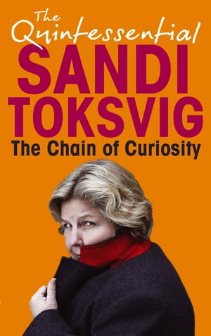 The Chain Of CuriosityŻҽҡ[ Sandi Toksvig ]