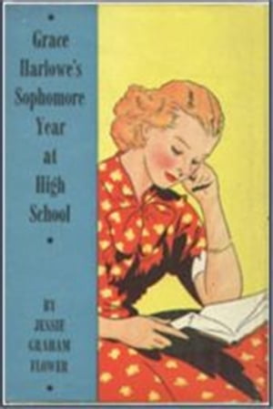 Grace Harlowe's Sophmore Year at High School