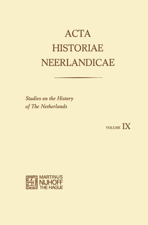 Acta Historiae Neerlandicae IX