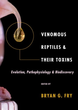 楽天楽天Kobo電子書籍ストアVenomous Reptiles and Their Toxins Evolution, Pathophysiology and Biodiscovery【電子書籍】