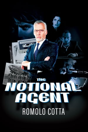 The Notional Agent【電子書籍】[ Romolo Cotta ]