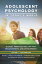 Adolescent Psychology in Today's World Global Perspectives on Risk, Relationships, and Development [3 volumes]Żҽҡ