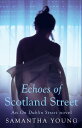 Echoes of Scotland Street【電子書籍】[ Samantha Young ]