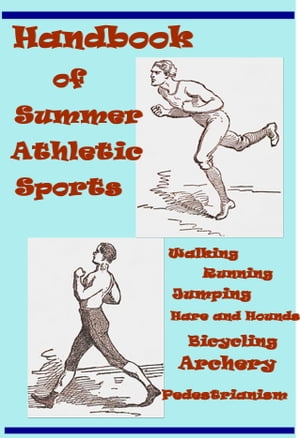 Handbook of Summer Athletic Sports