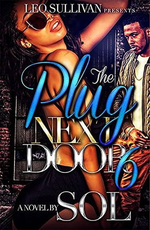 The Plug Next Door 6 Summer's Story【電子書籍】[ Sol ]