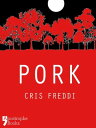 Pork: A Collection Of Animal S