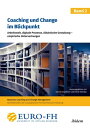 Coaching und Change im Blickpunkt. Band II Arbeitswelt, digitale Prozesse, didaktische Gestaltung - empirische Untersuchungen