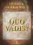 Quo Vadis?