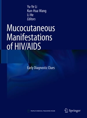 Mucocutaneous Manifestations of HIV/AIDS