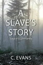 A Slave's Story Saga of a Lost Family【電子