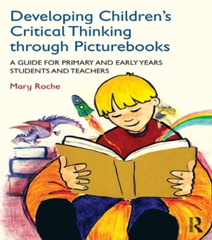 Developing Children's Critical Thinking through Picturebooks