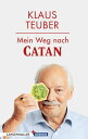 Mein Weg nach Catan【電子書籍】 Klaus Teuber