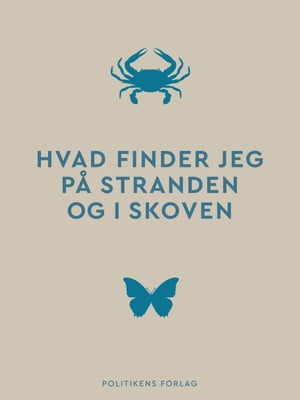 Hvad finder jeg på stranden og i skoven