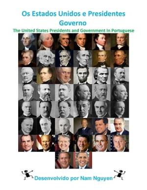 Os Estados Unidos e Presidentes Governo The United States Presidents and Government In Portuguese
