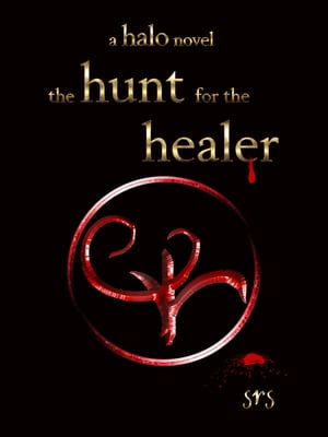 the hunt for the healer