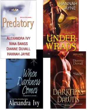 Predatory Paranormal Bundle: When Darkness Comes, Darkness Dawns, Under Wraps & Predatory