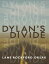 Dylan's DivideŻҽҡ[ Lane Rockford Orsak ]