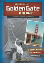 Building the Golden Gate Bridge An Interactive Engineering Adventure【電子書籍】[ Blak...