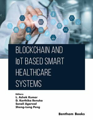 Blockchain and IoT Based Smart Healthcare Systems