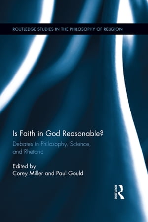 Is Faith in God Reasonable?